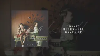 Headswell - Daze