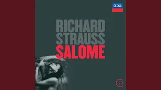 R. Strauss: Salome, Op. 54 - original version - Scene 3 - Wo ist er... Er ist schrecklich......