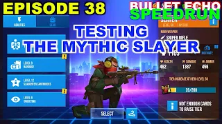 Bullet Echo Speedrun #38 | How to level up fast | gameplay tips | mythic Slayer