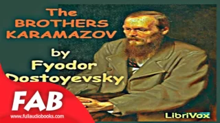 The Brothers Karamazov Part 2/4 Full Audiobook by Fyodor DOSTOYEVSKY