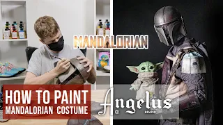 Custom Mandalorian Costume | How to DIY Paint Your Cosplay | Angelus Paint