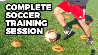 Complete Soccer Training Session - Improve Dribbling, Passing, Juggling, & Fitness