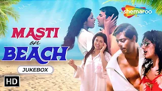 Masti On Beach Songs Jukebox | Aayega Mazaa Ab Barsaat | Tera Aana Tera Jaana | Dil Lagane Ki Saza