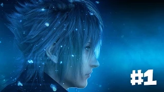 Final Fantasy XV (15) Episode Duscae - Part 1 of 3 - Full Playthrough, Gameplay