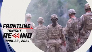 Frontline Tonight Rewind | April 22, 2024 #FrontlineRewind