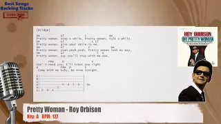 🎙 Pretty Woman - Roy Orbison Vocal Backing Track with chords and lyrics