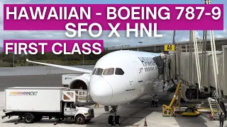 TRIP REPORT | Hawaiian Airlines - Boeing 787-9 - San Francisco (SFO) to Honolulu (HNL) | First Class