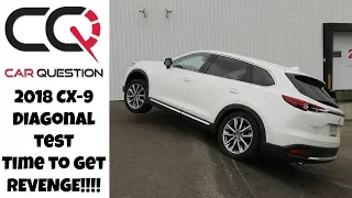 2018 Mazda Cx-9 I-AWD Diagonal test : The REVENGE! | Review part 4/4