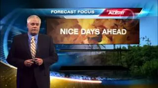 First Alert Forecast 8/15 6 p.m. Edition