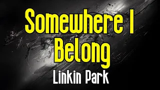 Somewhere I Belong (KARAOKE) | Linkin Park