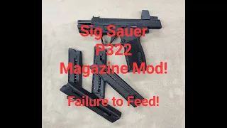 SIG P322 Failure to Feed Issues Fixed?