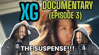 XG Documentary Series ‘XTRA XTRA’ EP X3 | REACTION | ITS GETTING TENSE!