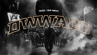 TEDE & SIR MICH - DWWA20 (OFFICIAL VIDEO) / KASABLANCA