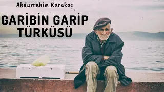 Garibin Garip Türküsü | Abdurrahim Karakoç | Şairin Kendi Sesinden Şiir Dinle | Beste: Zafer İşleyen