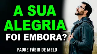 Pare de guardar a sua felicidade para amanhã!  Alegre-se mais!!!  Pe Fabio de Melo 🙏