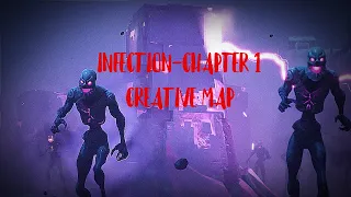 INFECTION Chapter 1 Walkthrough (Creative map)