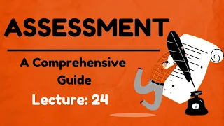 What Is Assessment :A Comprehensive Guide