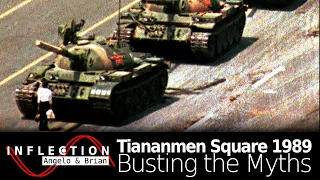 Inflection EP13: Busting the Myths Surrounding 1989 Tiananmen Square