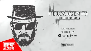 NEROARGENTO - Heisenberg (VISUALIZER)