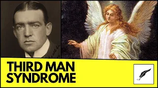 Third Man Syndrome: Survival Instinct or Divine Guardian?