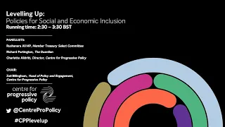 Full version: Labour Party Conference: Levelling Up - Policies for Social and Economic Inclusion