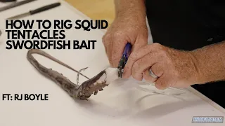 How to Rig the ULTIMATE Swordfish Bait with RJ Boyle