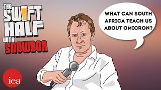 What can South Africa teach us about Omicron? | Swift Half Shorts