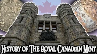 Timeline of the Royal Canadian Mint Early Years - History of Canadian Coins & Currency