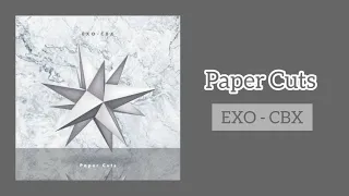 1 HOUR LOOP - EXO CBX - PAPER CUTS (LIVE)