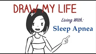 Draw my life: living with sleep apnea