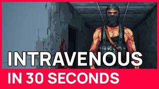 INTRAVENOUS IN 30 SECONDS | REVIEW #shorts
