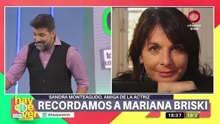 Sandra Monteagudo: 'Mariana Briski fue una gran amiga'