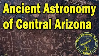 Feature: "Ancient Astronomy of Central Arizona"