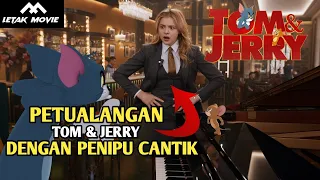 PETUALANGAN TOM & JERRY DI DUNIA MANUSIA - alur Cerita Film Tom And Jerry 2021