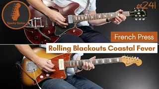 French Press - Rolling Blackouts Coastal Fever (Guitar Cover #241)