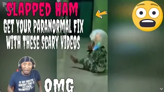 Slapped Ham - Get Your Paranormal Fix With These Scary Videos (REACTION)