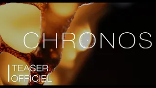 Chronos | Teaser Officiel