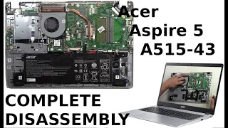 ACER ASPIRE 5 A515 43 Take Apart Complete Disassembly Teardown