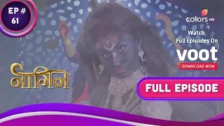 Naagin S1  | नागिन S1 | Ep. 61 | The Wrath Of Kali Maa | काली माँ का प्रकोप