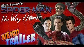 (Человек Паук НПД озвучка Странный Трейлер)(SPIDER-MAN NO WAY HOME Weird Trailer by Aldo Jones)