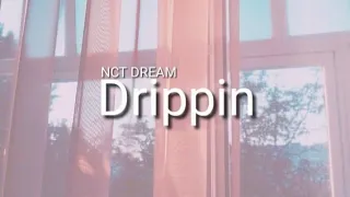 NCT Dream - Drippin ( subindo ) | indolirik | lirik terjemahan Indonesia