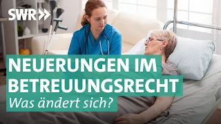 Vorsorgevollmacht und Patientenverfügung: Das ist 2023 neu | Marktcheck SWR