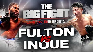 Fulton vs Inoue | The Big Fight LIVE Ft. Laurie, Nic, James & Shane