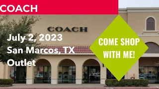 Come Shop With Me: Coach Outlet San Marcos Texas, 07/02/2023. Sale 50-70% off plus extra 15%!