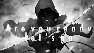 Mix anime 「 AMV 」- Are you Ready? Let's go!