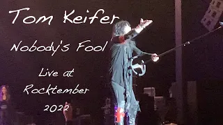 Tom Keifer - Nobody's Fool (Live at Rocktember 2022)