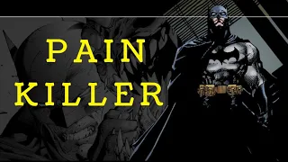 Batman AMV - Painkiller