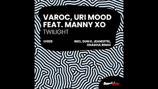 Varoc & Uri Mood feat. Manny XO - Twilight (Odasoul Remix) || Afro House Source | #afrohouse