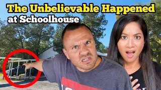 THE UNBELIEVABLE HAPPENED at THE SCHOOLHOUSE