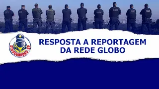 Resposta a reportagem da Rede Globo - SindGuardas-SP